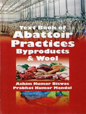 cover image of Text Book of Abattoir Practices, Byproducts and Wool